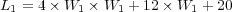 L1 = 4 &times; W1 &times; W1 +12 &times; W1 + 20  
