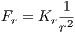 Fr = Kr-1 r2