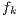 f  k  