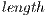 length  