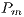Pm  
