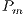 P  m  