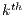 kth  
