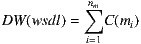 ∑nm DW (wsdl) = C(mi) i=1