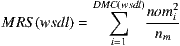 DMC∑(wsdl)nom 2 MRS (wsdl) = ----i i=1 nm